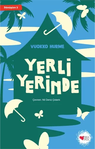 Yerli Yerinde Vuokko Hurme