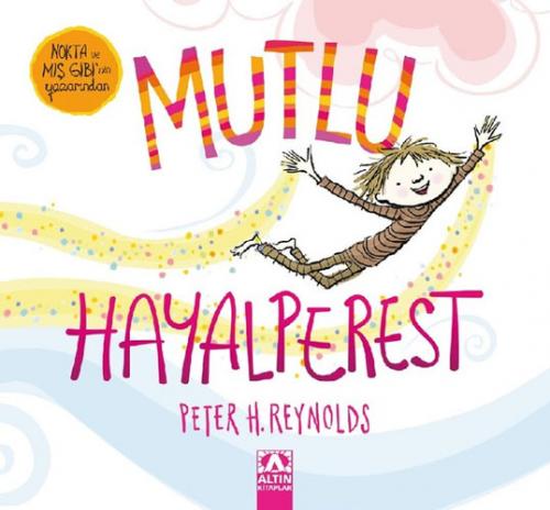 Mutlu Hayalperest (Ciltli) Peter H. Reynolds