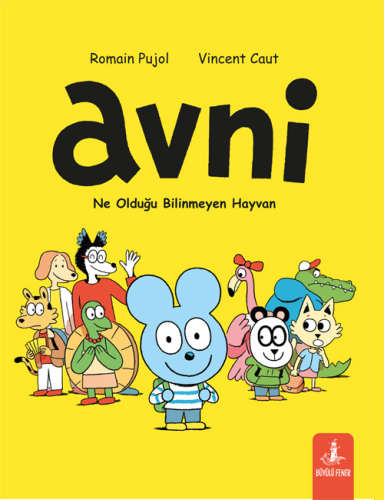 Avni 1 - Ne Olduğu Bilinmeyen Hayvan Romain Pujol