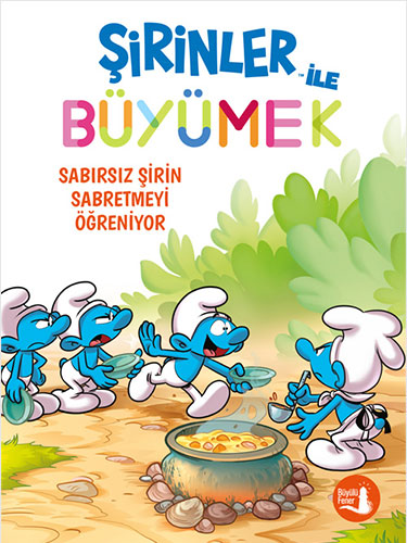 Şirinler ile Büyümek 7 - Sabırsız Şirin Sabretmeyi Öğreniyor Peyo