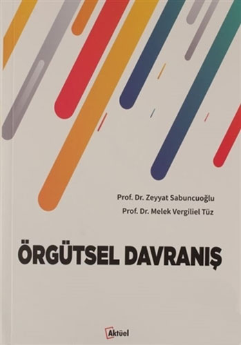 Örgütsel Davranış Zeyyat Sabuncuoğlu