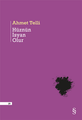 Hüznün İsyan Olur Ahmet Telli