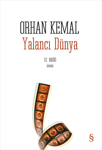 Yalancı Dünya Orhan Kemal