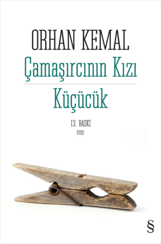 Çamaşırcının Kızı - Küçücük Orhan Kemal