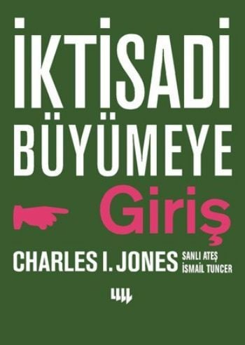 KELEPİR İktisadi Büyümeye Giriş Charles I. Jones