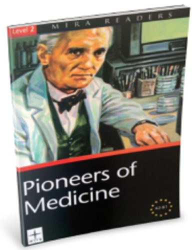 Yabancı Dil Hikayeler, - Mira Publishing - Level 2 - Pioneers Of Medic