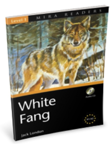 Yabancı Dil Hikayeler, - Mira Publishing - Level 1 - White Fang A1-A2