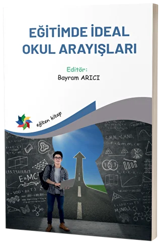 Eğitimde İdeal Okul Arayışları Bayram Arıcı