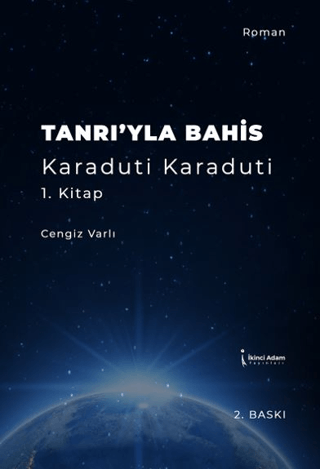 - İkinci Adam Yayınları - Tanrı'yla Bahis Karaduti Karaduti 1. Kitap