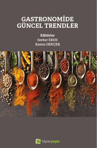 Gastronomide Güncel Trendler Serdar Eren