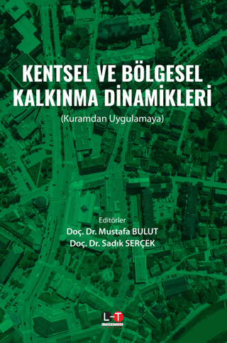 Kentsel ve Bölgesel Kalkınma Dinamikleri Mustafa Bulut