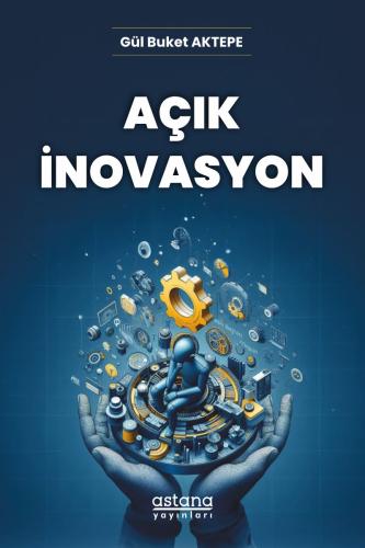 Ekonomi, - Astana Yayınları - Açık İnovasyon