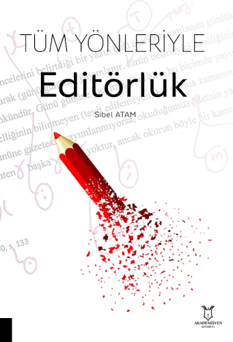 Tüm Yönleriyle Editörlük Sibel Atam