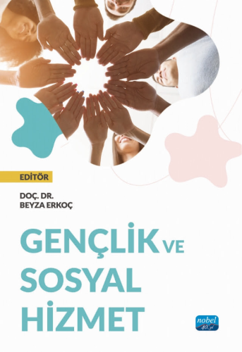 Genel Konular, - Nobel Akademi - Gençlik ve Sosyal Hizmet