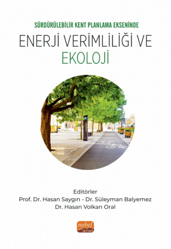 Sürdürülebilir Kent Planlama Ekseninde Enerji Verimliliği ve Ekoloji H