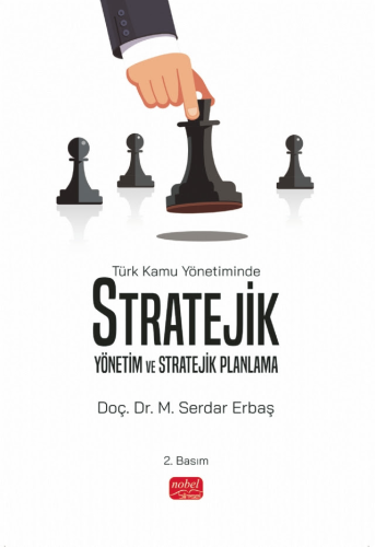 Türk Kamu Yönetiminde Stratejik Yönetim ve Stratejik Planlama M. Serda