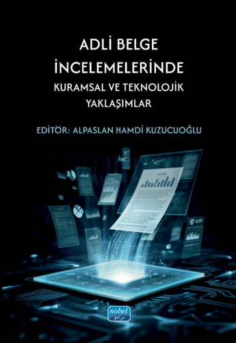 Genel Konular, - Nobel Akademi - Adli Belge İncelemelerinde Kuramsal v