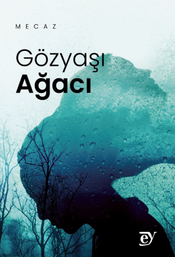 Gözyaşı Ağacı Mecaz