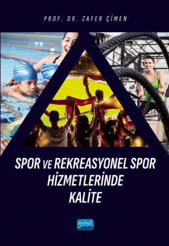 Spor ve Rekreasyonel Spor Hizmetlerinde Kalite Zafer Çimen