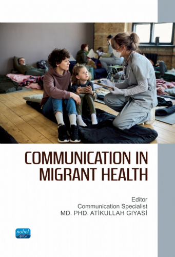 Communication in Migrant Health Atikullah Gıyasi