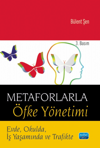 Metaforlarla Öfke Yönetimi Bülent Şen