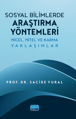 Sosyal Bilimlerde Araştırma Yöntemleri Sacide Vural