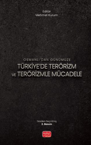 Türkiye'de Terörizm Ve Terörizmle Mücadele Mehmet Kurum