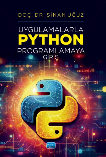 Uygulamalarla Python Programlamaya Giriş Sinan Uğuz