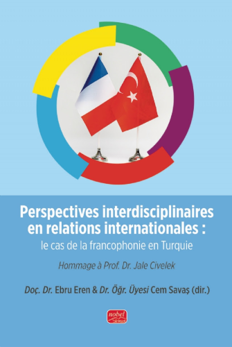 Perspectives İnterdisciplinaires en Relations İnternationales Ebru Ere