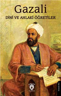 Dini Ve Ahlaki Öğretiler İmam-ı Gazali