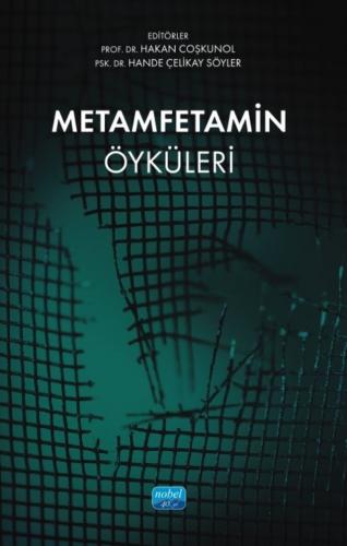 Metamfetamin Öyküleri Hakan Coşkunol