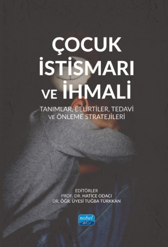 Çocuk İstismarı ve İhmali Hatice Odacı