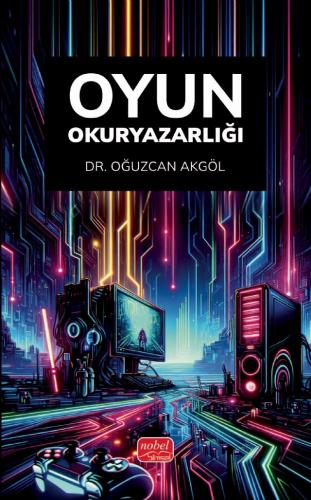 Oyun Okuryazarlığı Oğuzcan Akgöl