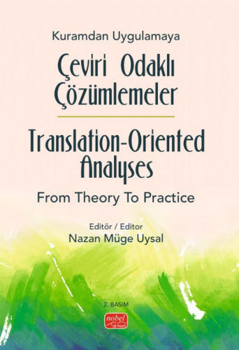 Akademik, - Nobel Bilimsel Eserler - Kuramdan Uygulamaya Çeviri Odaklı