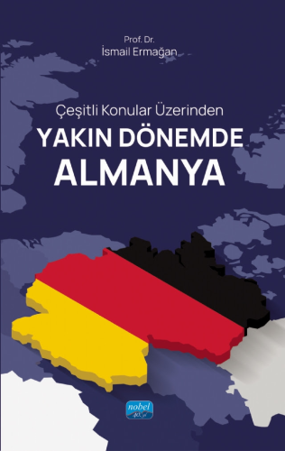 Yakın Dönemde Almanya İsmail Ermağan