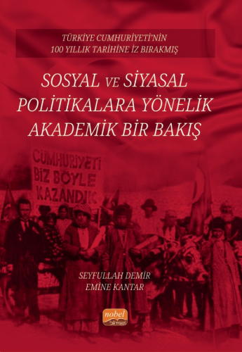 Sosyal ve Siyasal Politikalara Yönelik Akademik Bir Bakış Seyfullah De