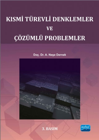 Kısmi Türevli Denklemler ve Çözümlü Problemler Neşe Dernek