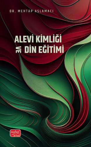 Alevi Kimliği ve Din Eğitimi Mehtap Aşlamacı