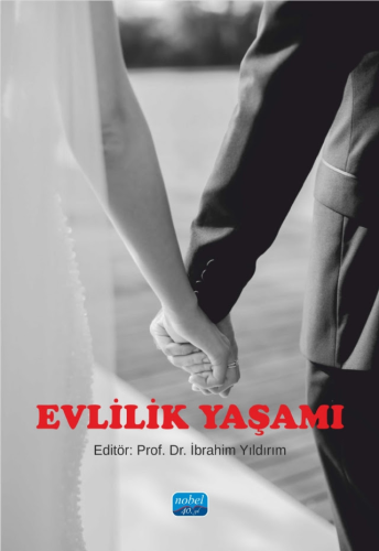 İnsan ve Toplum, - Nobel Akademi - Evlilik Yaşamı