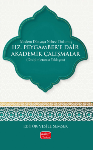 Hz. Peygamber’e Dair Akademik Çalışmalar Vesile Şemşek