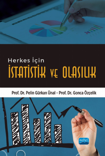 Herkes için İstatistik ve Olasılık Pelin Gürkan Ünal