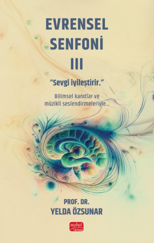 Evrensel Senfoni III Yelda Özsunar