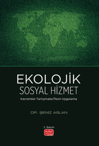 Ekolojik Sosyal Hizmet Şeniz Aslan