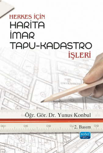 Herkes İçin Harita, İmar, Tapu-Kadastro İşleri Yunus Konbul