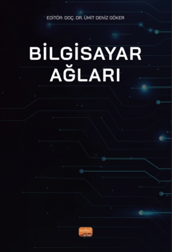 Bilgisayar Ağları Ümit Deniz Göker