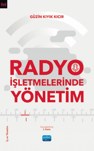 Radyo İşletmelerinde Yönetim Güzin Kıyık Kıcır