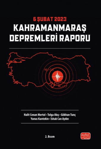 6 Şubat 2023 Kahramanmaraş Depremleri Raporu Halit Cenan Mertol