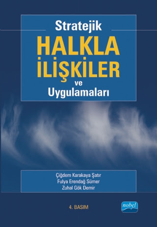 Stratejik Halkla İlişkiler ve Uygulamaları Çiğdem Karakaya Şatır