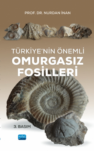 Türkiye’nin Önemli Omurgasız Fosilleri Nurdan İnan