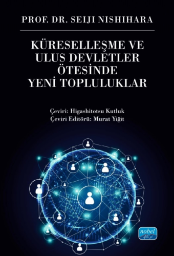 Küreselleşme ve Ulus Devletler Ötesinde Yeni Topluluklar Murat Yiğit